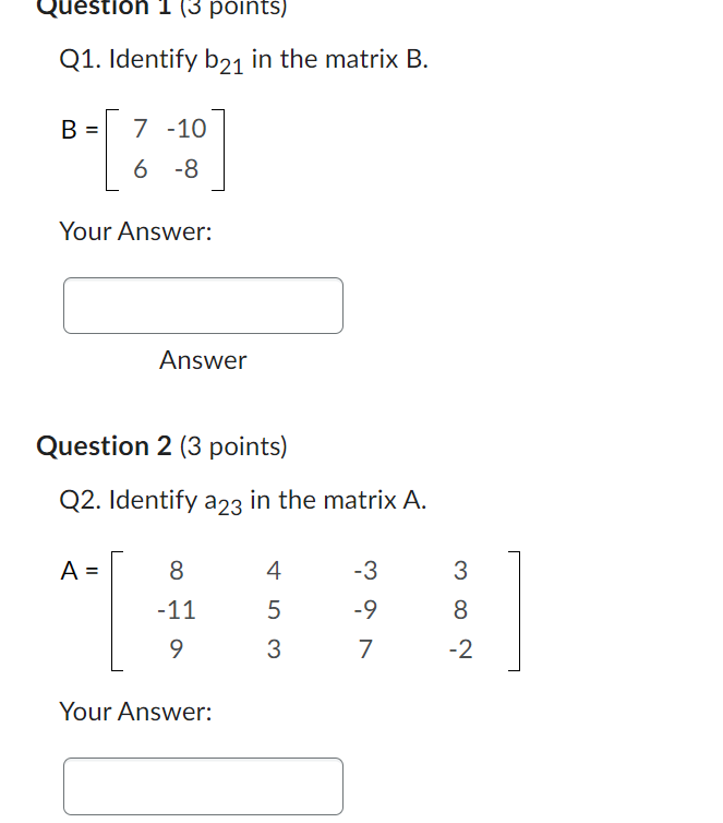Question 1 (3 points) Q1. Identify b21 in the