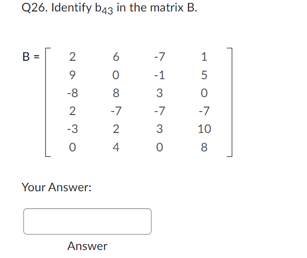 Question 1 (3 points) Q1. Identify b21 in the