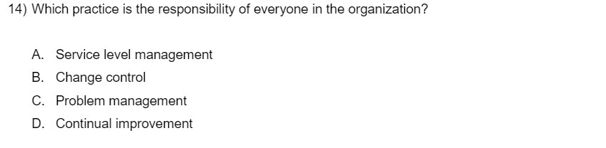 14) Which practice is the responsibility of