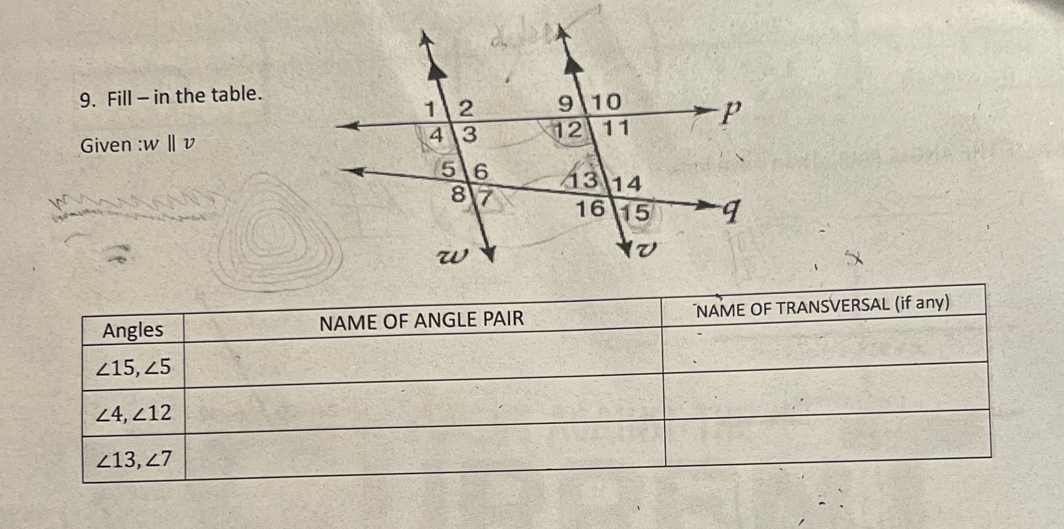 Name of angle pairs? 9. Fill - in the table. NO 9