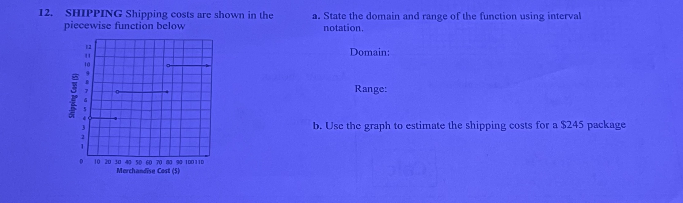 12. SHIPPING Shipping costs are shown in the a.