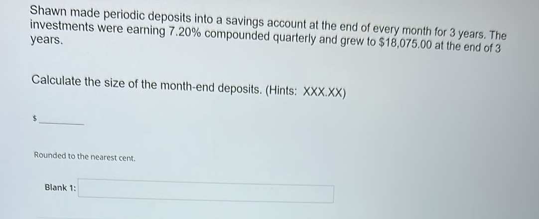 Shawn made periodic deposits into a savings