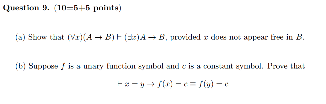 Plzz solve . Question 9. (10=5+5 points) (a) Show