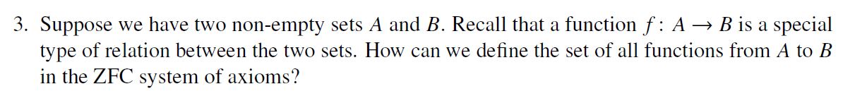 3. Suppose we have two non-empty sets A and B.
