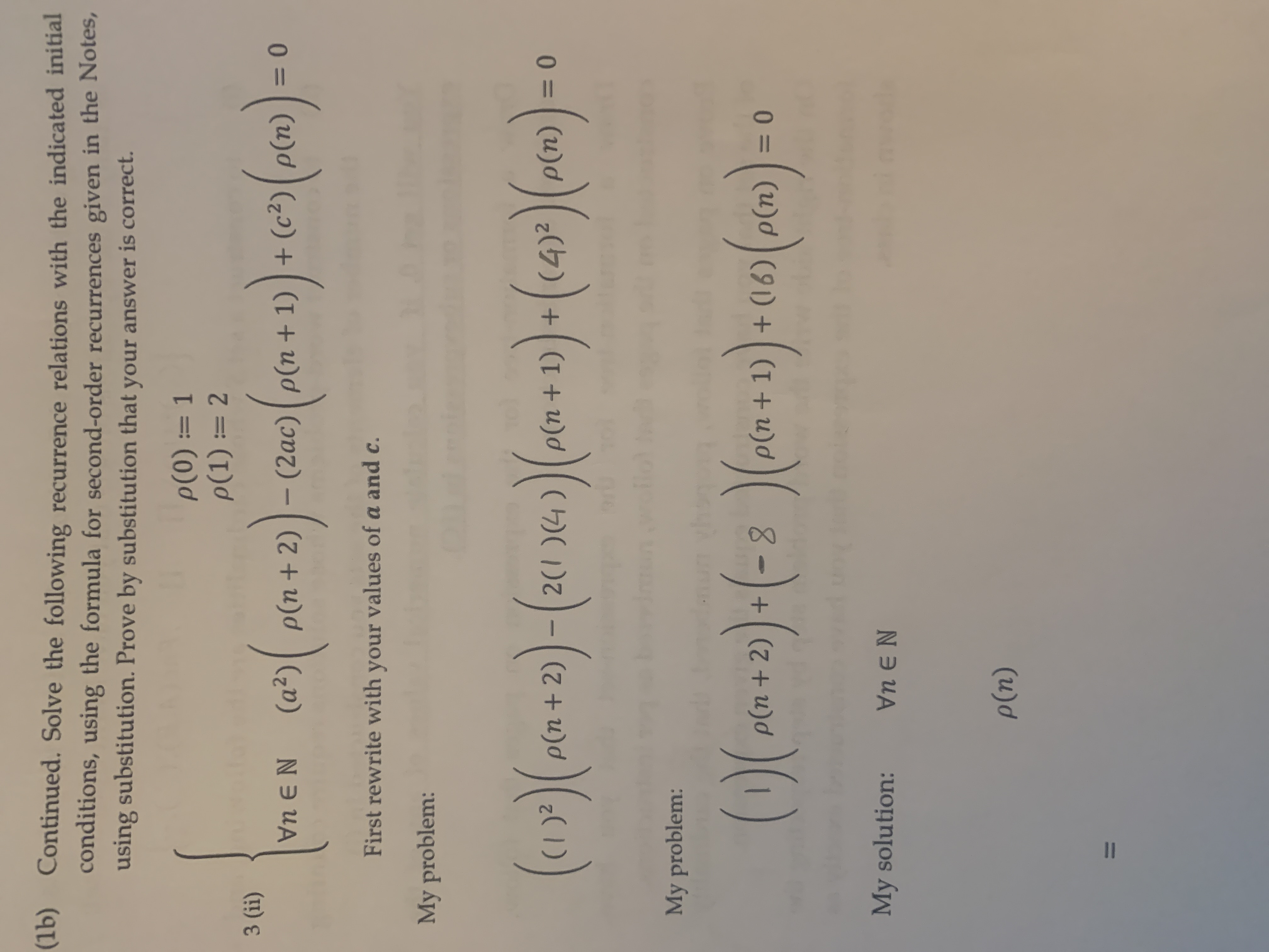 (1b) Continued. Solve the following recurrence