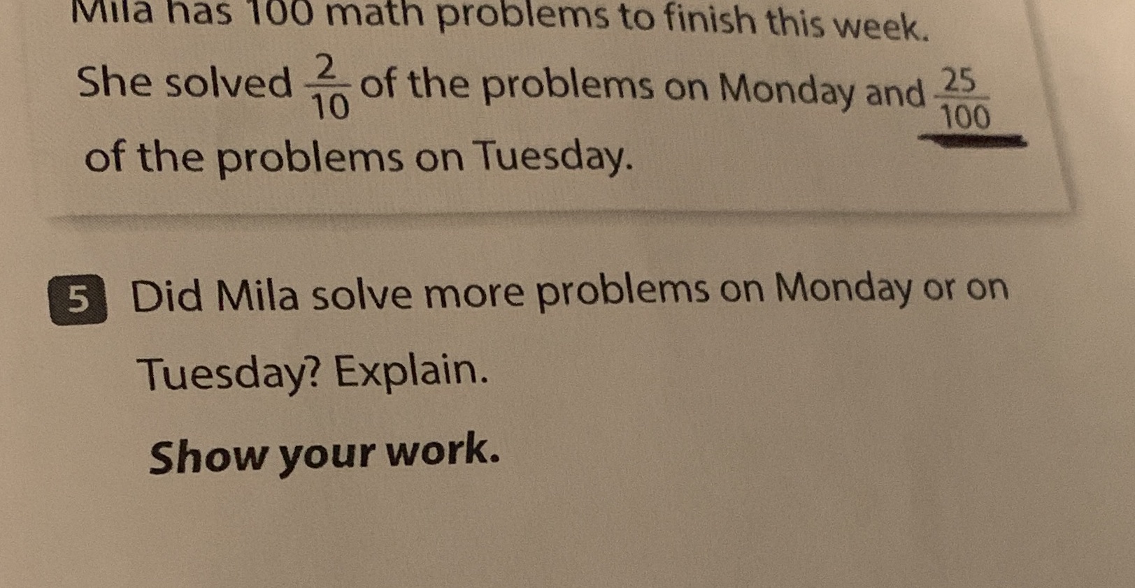 How do I answer this Mila has 100 math problems