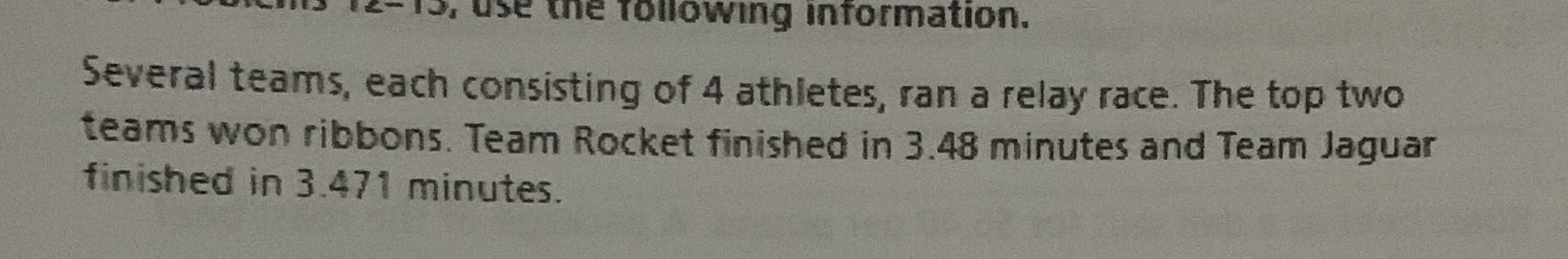 The following Information. Several teams, each