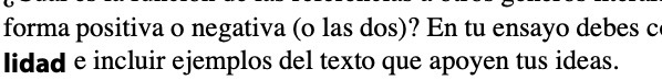 forma positiva o negativa (o las dos)? En tu