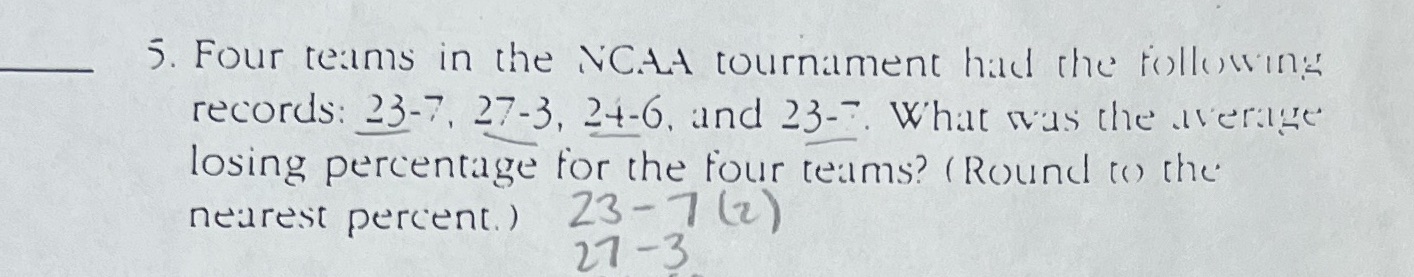 5. Four teams in the NCAA tournament had the