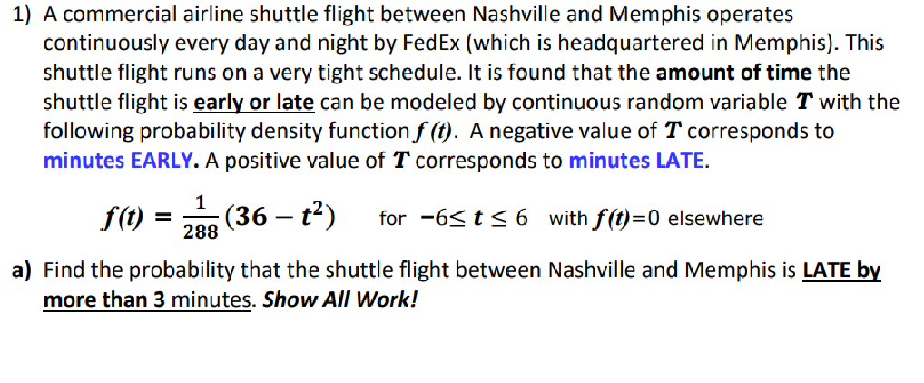 1) a) A commercial airline shuttle flight between