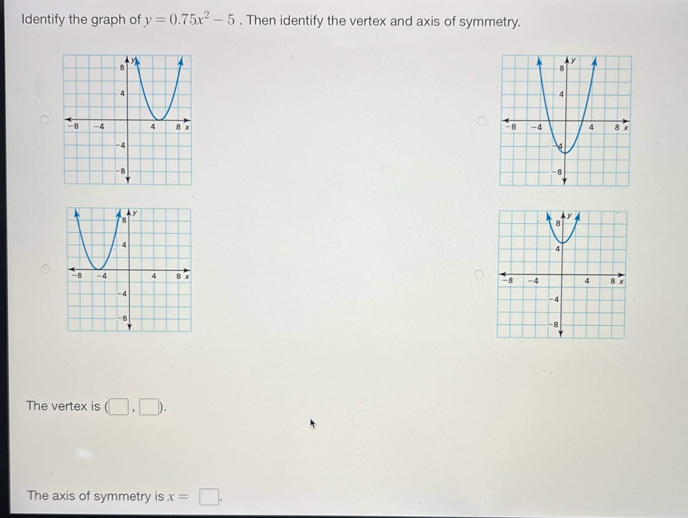 ti Identify the graph of) = 0.751 5 . Then