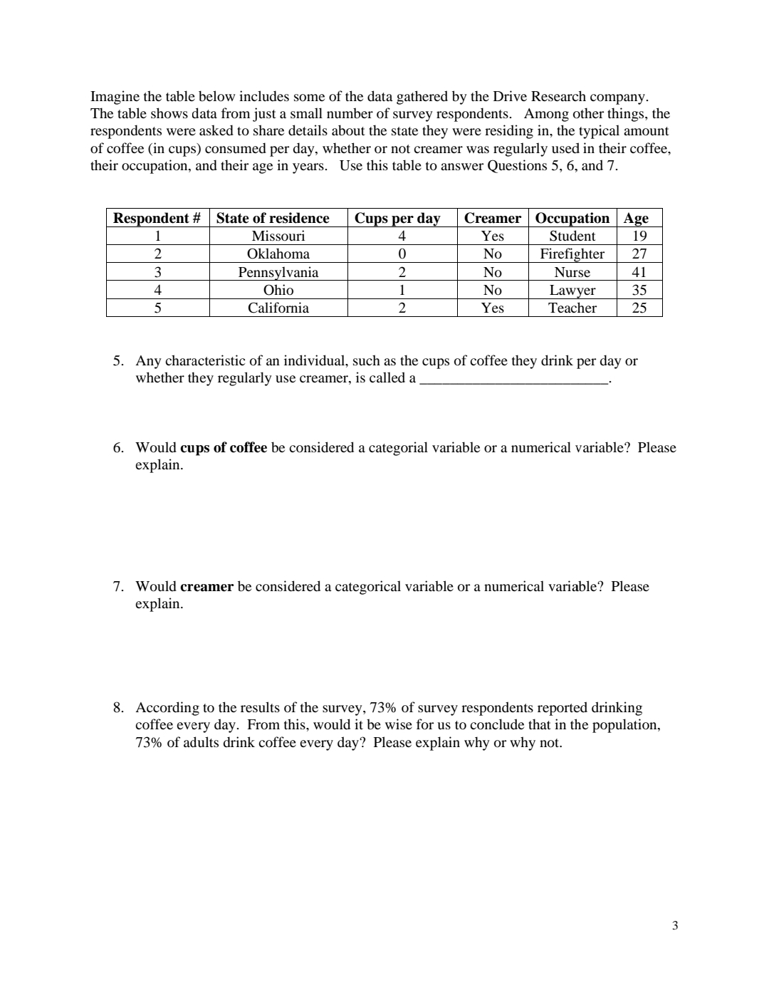 Part 1: Coffee consumption One of our goals in