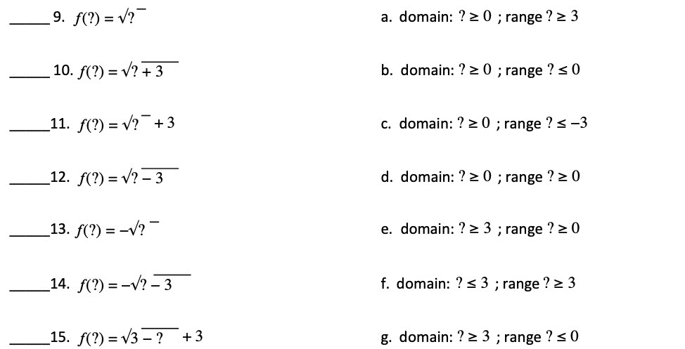 _9. ?) = J? 10. ?) = xi? + 3 11. ?) = v'?' + 3