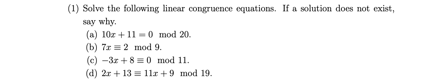 (1) Solve the following linear congruence