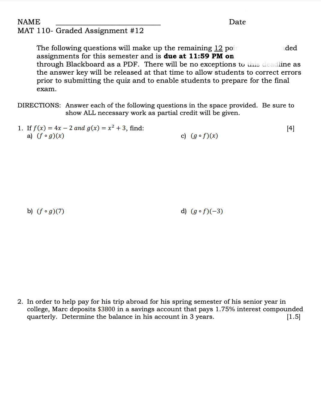NAME Date MAT 110- Graded Assignment #12 The