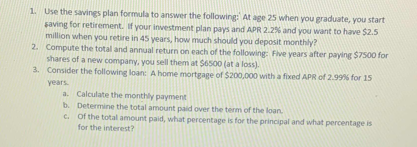 1. Use the savings plan formula to answer the