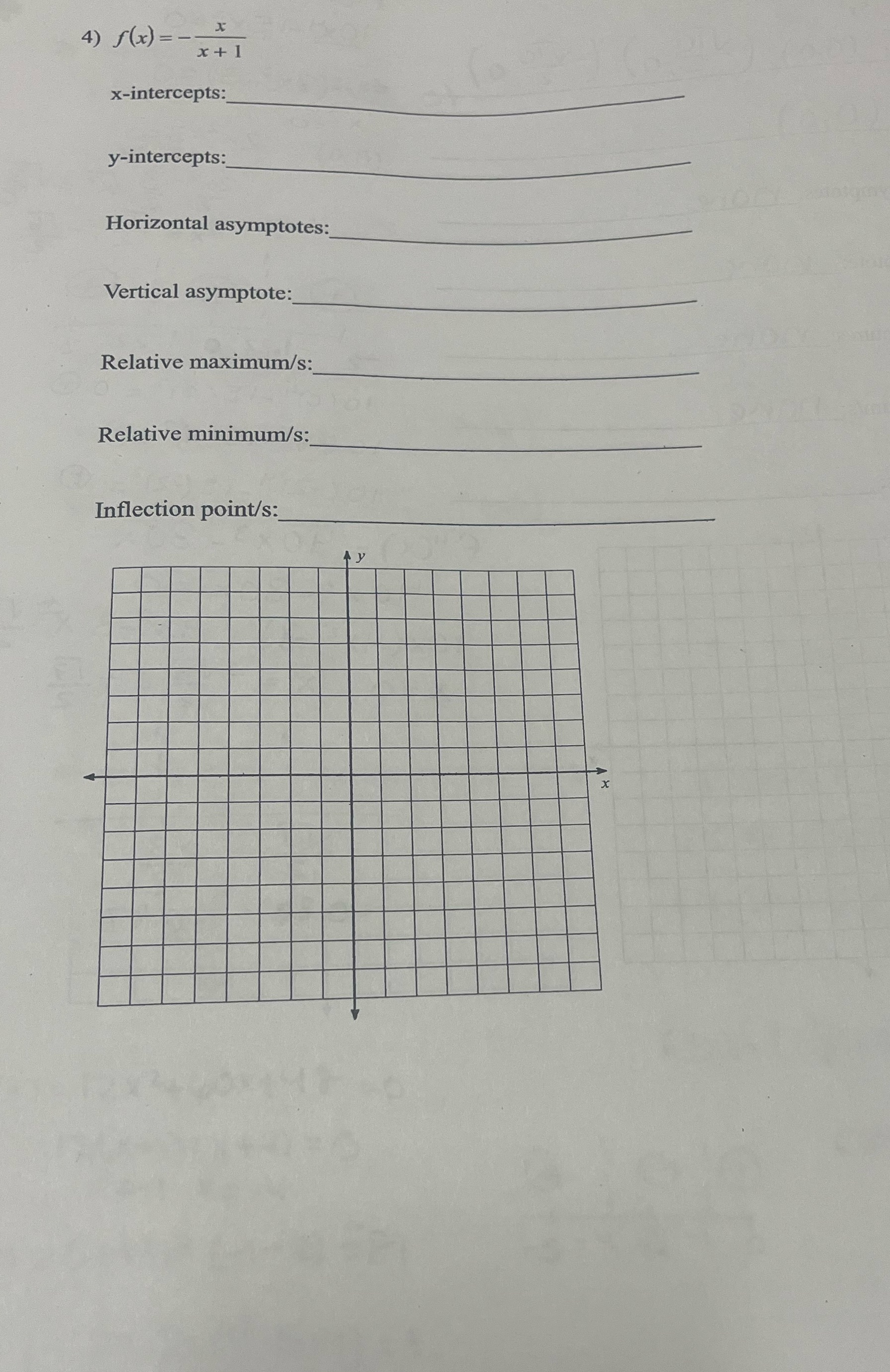 4 ) f ( x ) = X x +1 x-intercepts: y-intercepts: