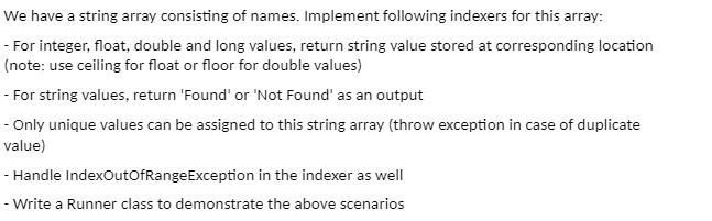 We have a string array consisting of names.