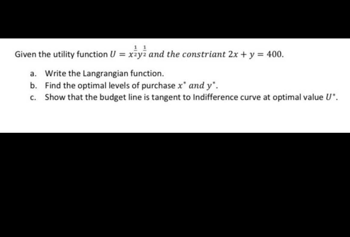 'l 1 Given the utility function U = x5); and the