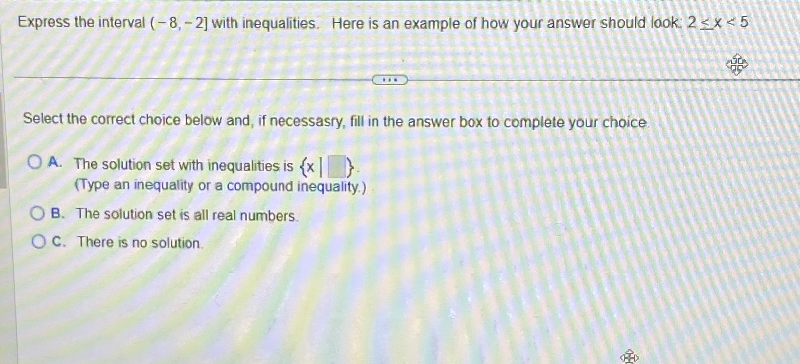 What's the result ? Express the interval ( - 8, -