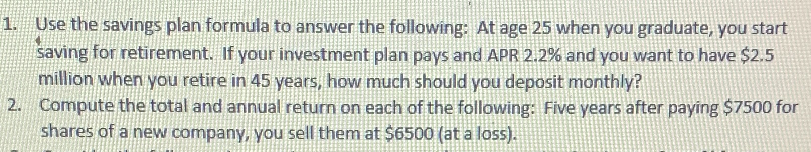 1. Use the savings plan formula to answer the