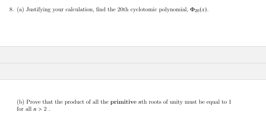 8. (a) Justifying your calculation, find the 20th