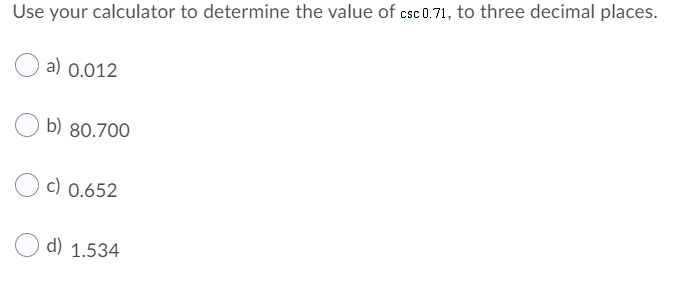 Use your calculator t0 determine the value of ca: