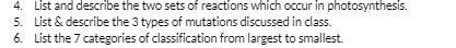 4. List and describe the two sets of reactions