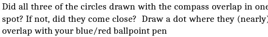 Did all three of the circles drawn with the