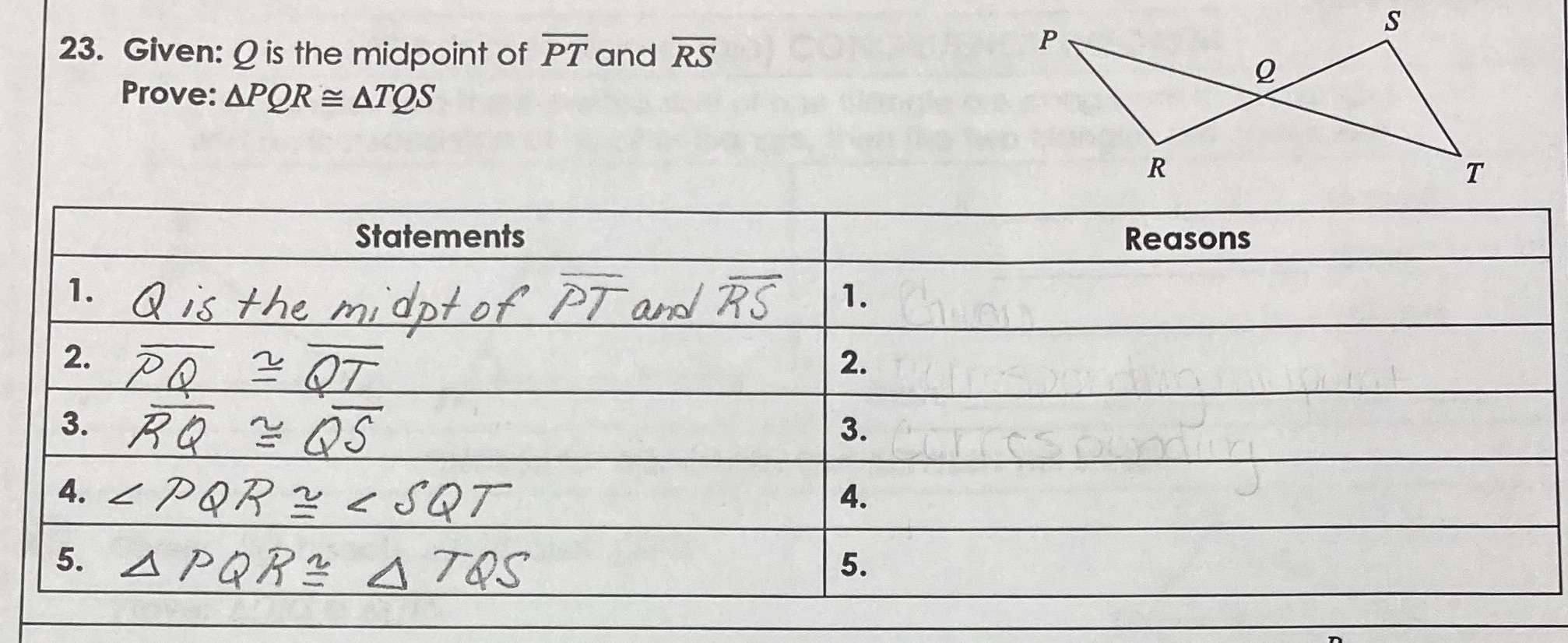 S 23. Given: Q is the midpoint of PT and RS CON P