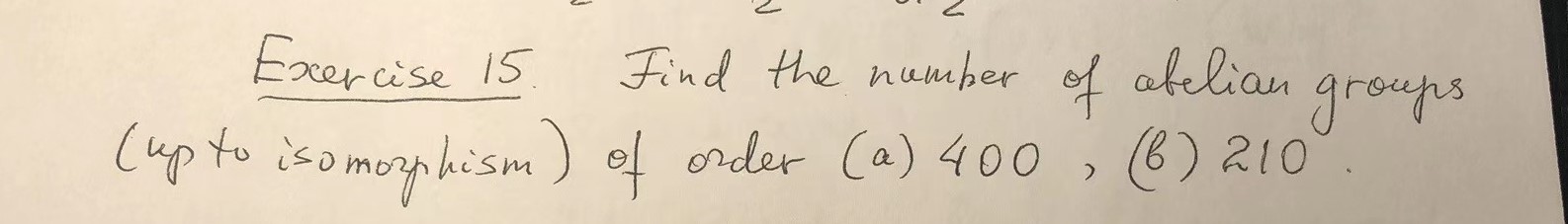 Modern Algebra: Finitely generated abelian groups