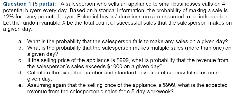 Question 1 (5 parts): A salesperson who sells an