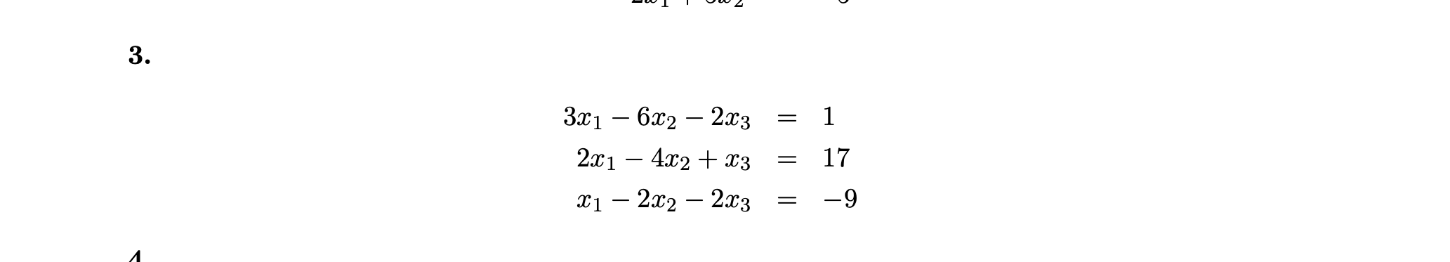 3. 3x1 - 6x2 - 23 = 1 21 - 4x2 + 23 = 17 21 - 2x2