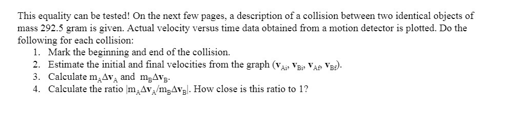 This equality can be tested! On the next fewr