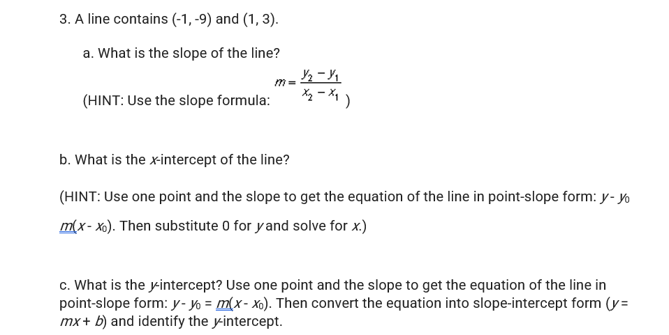 Please Show the work of the answers :) 3. A line