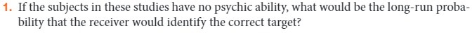 1. If the subjects in these studies have no