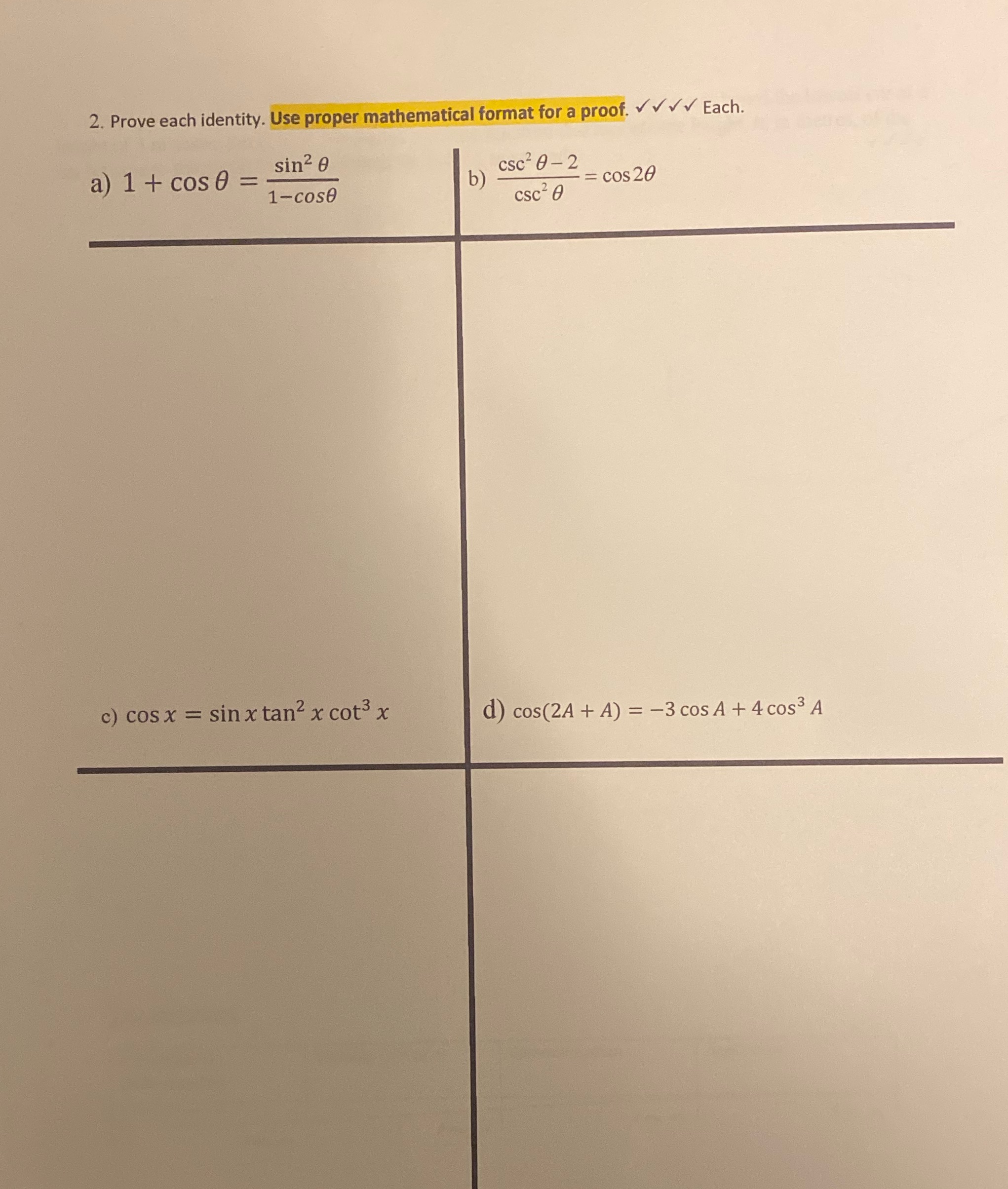 2. Prove each identity. Use proper mathematical