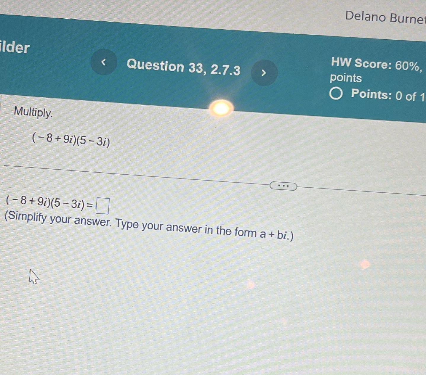 Delano Burne lder HW Score: 60%, Question 33,