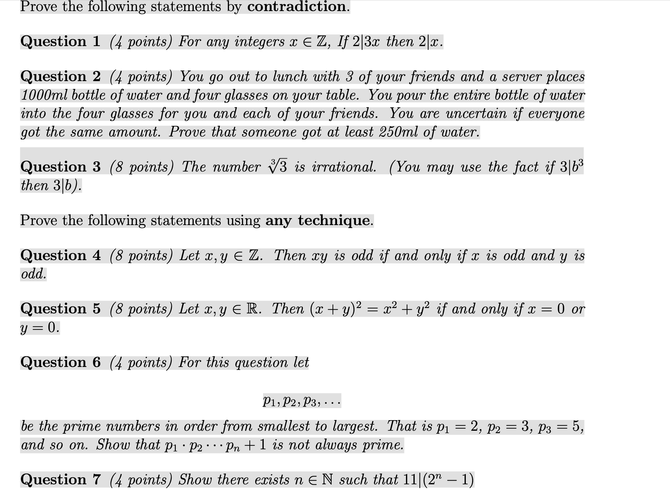 Prove the following statements by contradiction.