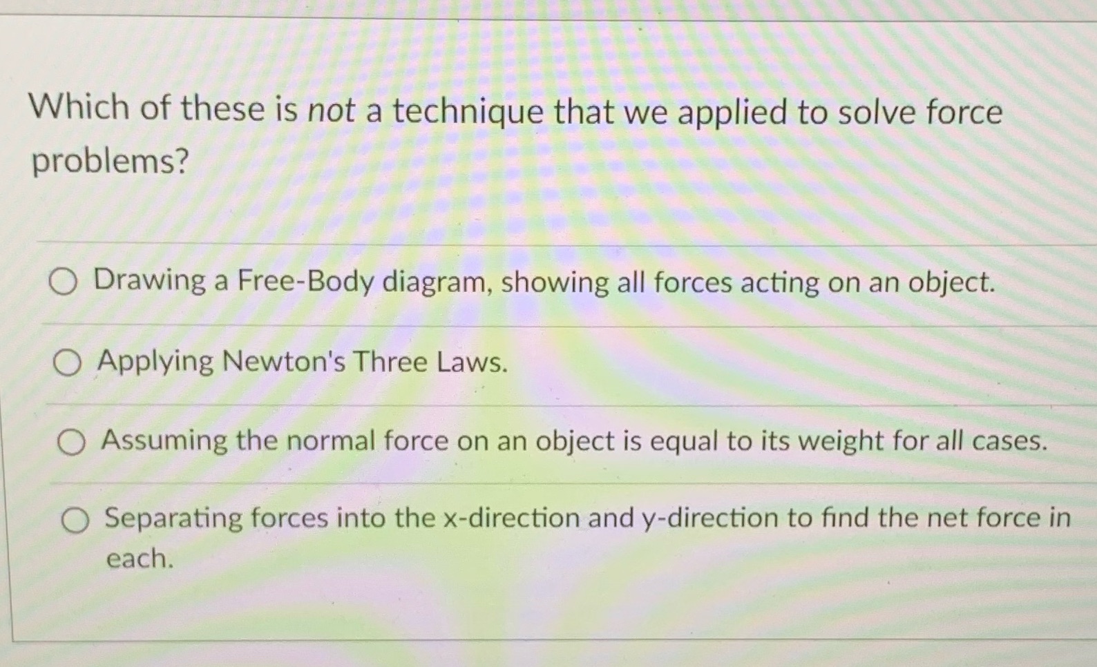 Which of these is not a technique that we applied