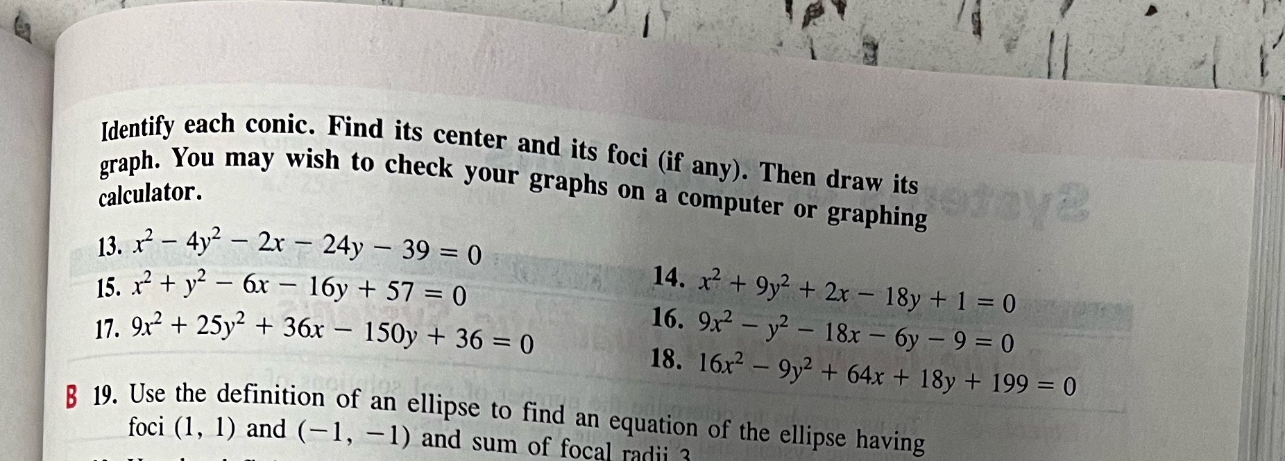 13-18 Identify each conic. Find its center and