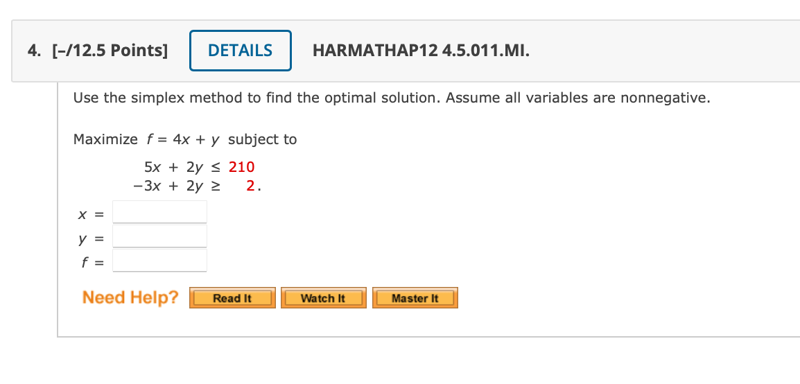 Use the simplex method to find the optimal