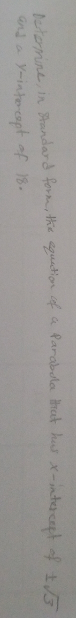 Determine, in Standard form, the equation of a