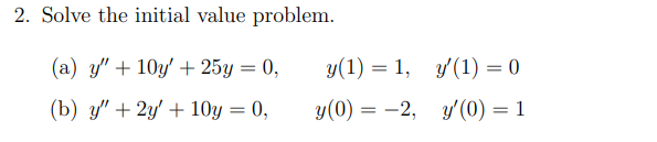 Please help me. I need part A only. 2. Solve the