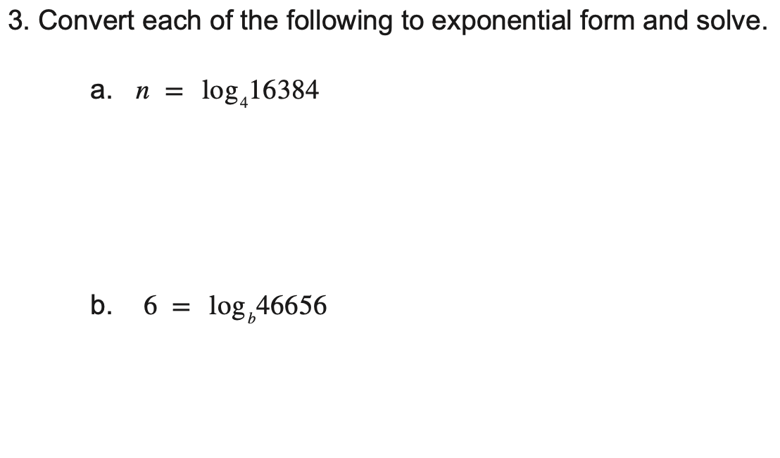 3. Convert each of the following to exponential