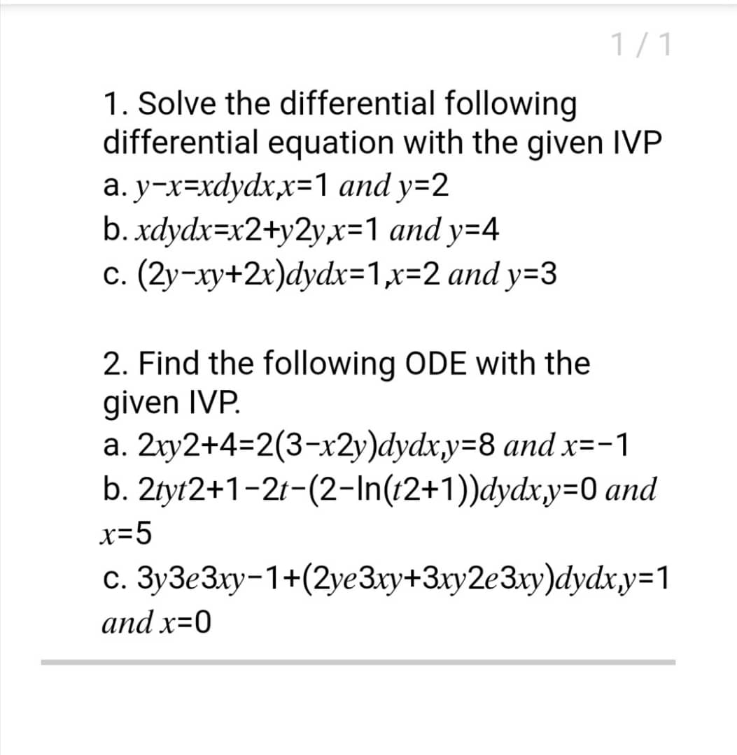 please solve the following question 1 /1 1. Solve