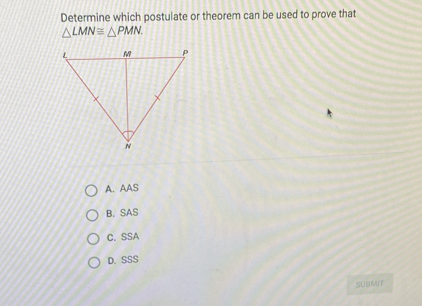 Determine which postulate or theorem can be used