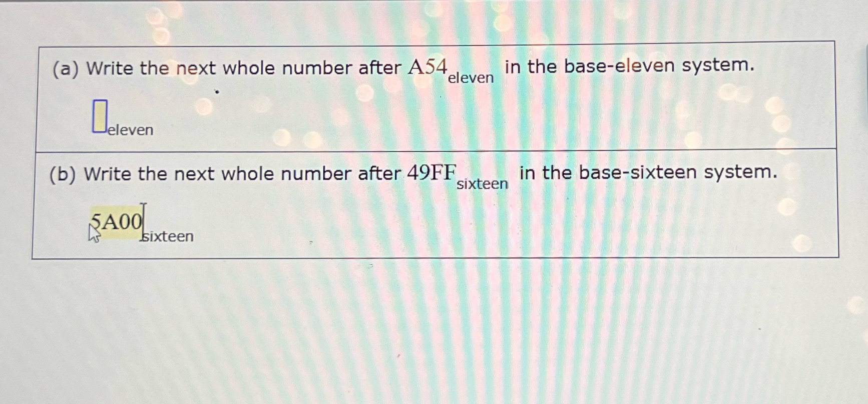 (a) Write the next whole number after A54 eleven