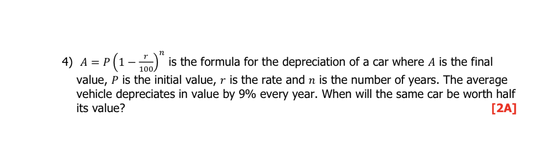 PLease solve this question. n 4) A = P 1- - 100