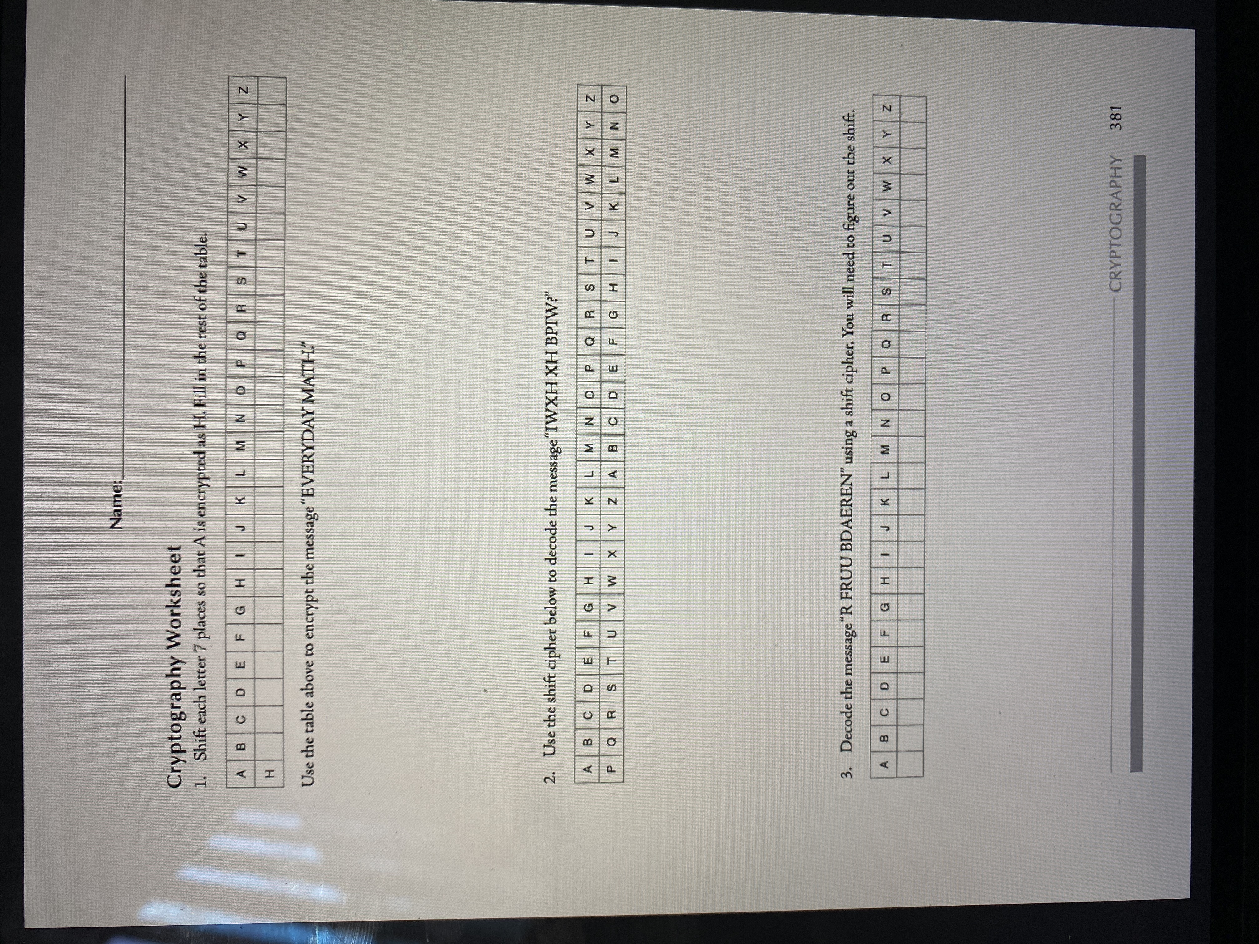 Name: Cryptography Worksheet 1. Shift each letter
